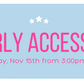 Early Access Ticket